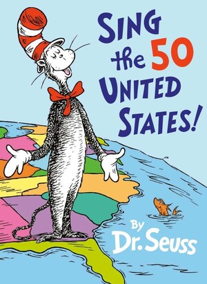 Random House Children's Books Increases First Printing for New Dr. Seuss Book, SING THE 50 UNITED STATES!, to 1 Million Copies
