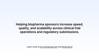 Bluenote & CMIC: Helping biopharma sponsors increase speed and quality