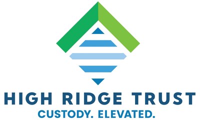 High Ridge Trust Launches as the New Global Standard for Institutional Digital Asset Custody