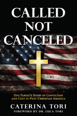 Author's Riveting True Story Tells the Monumental Repercussions of Upholding Biblical Values to Provide Critical Encouragement to Believers