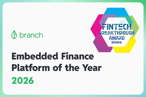 Branch Named “Embedded Finance Platform of the Year” in 10th Annual FinTech Breakthrough Awards Program