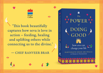 'The Power of Doing Good' by Harteerath Singh Ahluwalia