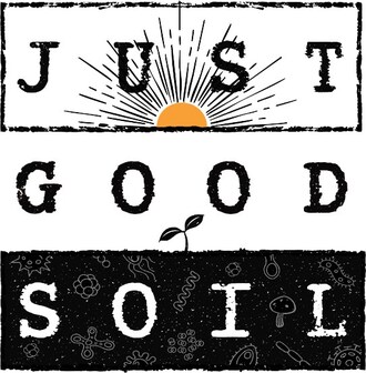 Just Good Soil