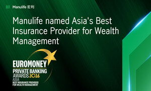 Manulife Named "Asia's Best Insurance Provider for Wealth Management" by Euromoney