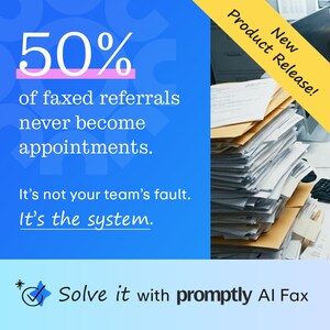 Promptly Launches AI Fax to Automate Referral Processing for Specialty Clinics