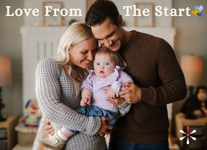 Love From The Start: New Campaign Supports Parents From the Moment of a Down Syndrome Diagnosis