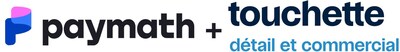 Touchette Détail &amp; Commercial choisit Paymath comme partenaire de paiement privilégié pour son réseau