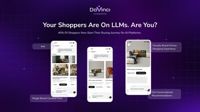 DaVinci Agentic BrandStore™ is the experience layer for AI-powered commerce, enabling brands to create immersive, conversational storefronts inside large language models (LLMs) such as ChatGPT and other emerging AI platforms.