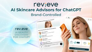 Revieve Expands Beauty Brand and Retailer Reach into Generative AI Discovery Platforms, Starting with AI Skin Advisor for ChatGPT