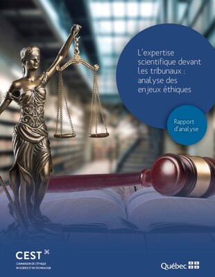 Expertise scientifique devant les tribunaux : la Commission de l'éthique en science et en technologie diffuse un nouveau rapport d'analyse