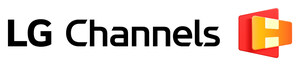 LG ANNOUNCES PREMIUMIZATION OF FAST CHANNELS WITH LAUNCH OF EXCLUSIVE PROGRAMMING INCLUDING LIFE'S GOOD CHANNEL, ALL CHEWED UP CHANNEL AND LG CHANNELS WORLD PUP