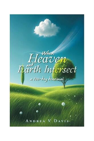 New devotional 'When Heaven and Earth Intersect' invites rea