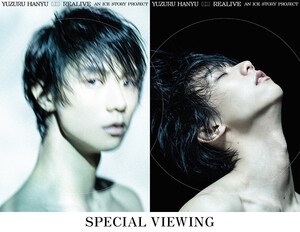 "REALIVE" - A Special New Program by Yuzuru Hanyu and the ICE STORY Team! Miyagi performance to be broadcast as Special Viewing to movie theaters in Taiwan, Hong Kong, Macau and Singapore!