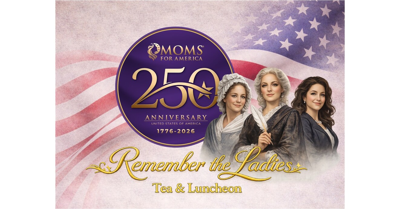 National Organization Celebrates 250 Years of Women's Influence on Historic Anniversary