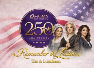 National Organization Celebrates 250 Years of Women's Influence on Historic Anniversary