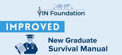 VIN Foundation Unveils Improved "New Veterinary Graduate Survival Manual" to Support Early-Career Veterinarians