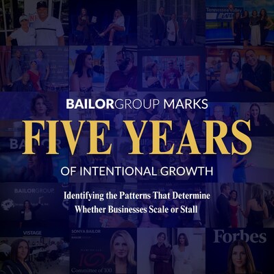 BAILOR GROUP Celebrates 5 Years BAILOR GROUP Celebrates 5 Years