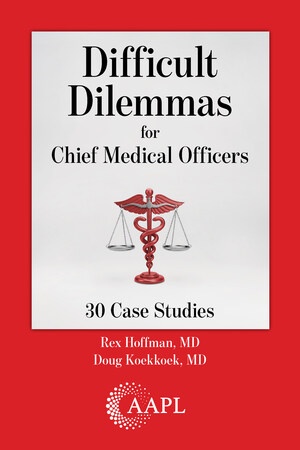 New Book Offers Chief Medical Officers Battle-Tested Solutions to Healthcare's Toughest Leadership Challenges