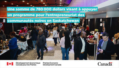 Le gouvernement du Canada annonce son soutien aux entrepreneurs noirs de la Saskatchewan