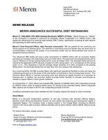 MEREN ANNOUNCES SUCCESSFUL DEBT REFINANCING