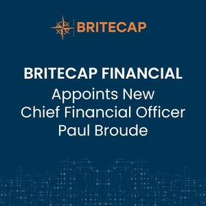 BriteCap Financial Appoints Paul Broude as Chief Financial Officer