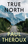 "True North: On the Road in Canada" cover