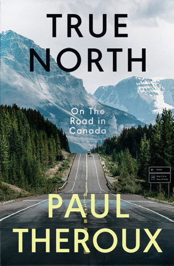 "True North: On the Road in Canada" cover