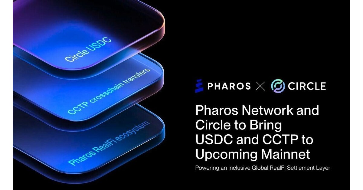 Pharos Network and Circle to Bring USDC and CCTP to Upcoming Mainnet, Powering a RealFi Settlement Layer