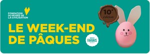 LE WEEK-END DE PÂQUES CHOCOLATS FAVORIS : UN 10e RENDEZ-VOUS CULTUREL ET GOURMAND