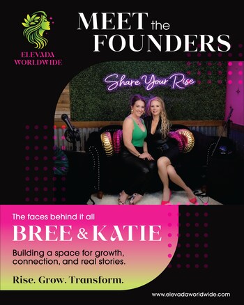 Elevada Worldwide - The faces behind it all, Bree & Katie