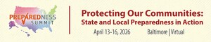 Public Health Leaders to Convene in Baltimore at the 2026 Preparedness Summit to Improve Local and National Emergency Response Efforts