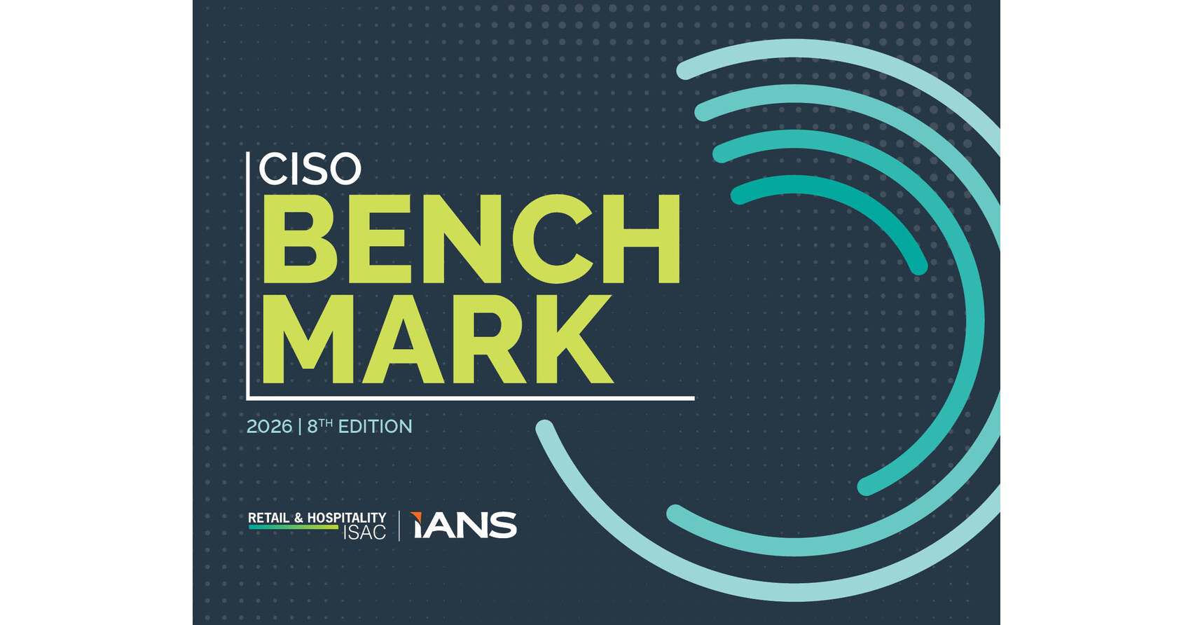 CISO Benchmark Report Finds AI Driving New Era of Cybersecurity Risk and Investment in Retail and Hospitality