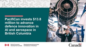 PacifiCan invests $13.8 million to advance defence innovation in AI and aerospace in British Columbia