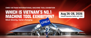 CMES Vietnam 2026: Northern Vietnam's Largest Manufacturing Showcase to Open This August