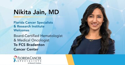 Florida Cancer Specialists & Research Institute Welcomes Nikita Jain, MD to Practice