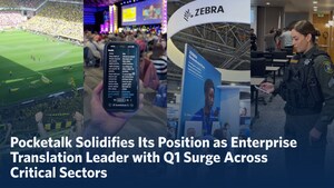 Pocketalk Solidifies Its Position as Enterprise Translation Leader with Q1 Surge Across Critical Sectors