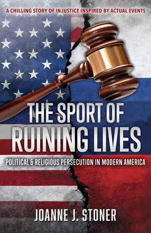 Author Spins Real-Life Events Into Fascinating Fiction Based on Global Politics, Political Freedom and the Weaponization of the U.S. Department of Justice