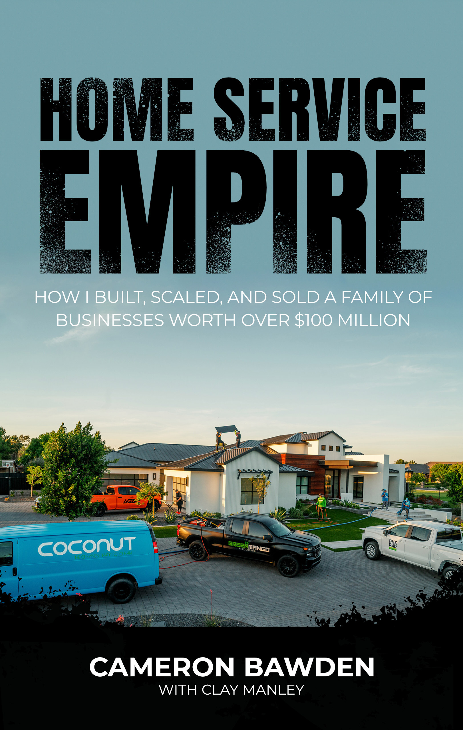 CAMERON BAWDEN'S "HOME SERVICE EMPIRE" HITS #1 BESTSELLER ON