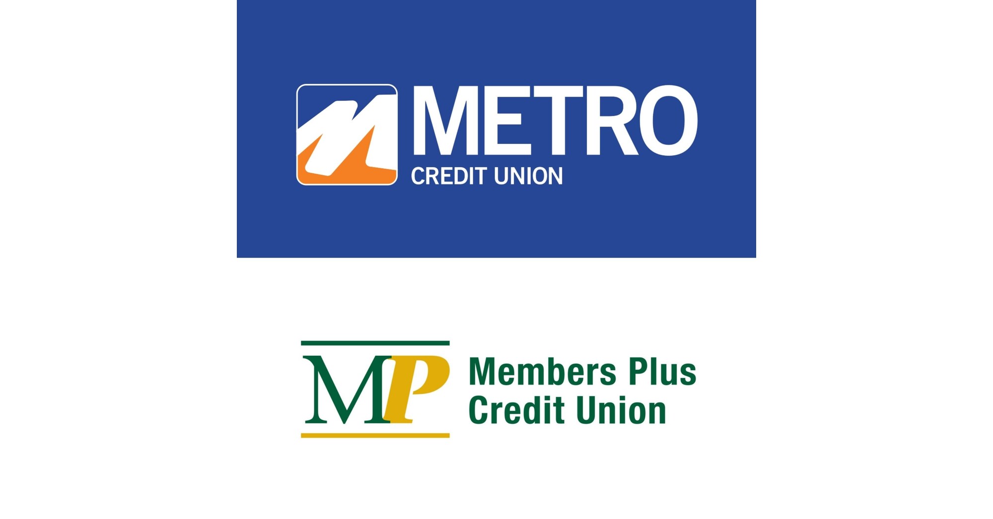 Metro Credit Union and Members Plus Credit Union Announce Intent to Merge, Powered by Partnership