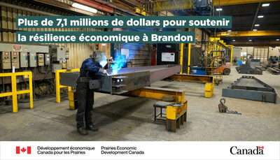 Le gouvernement du Canada annonce un financement pour aider à bâtir l'économie de Brandon