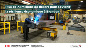 Le gouvernement du Canada annonce un financement pour aider à bâtir l'économie de Brandon