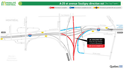 A-25 et avenue Souligny direction est, du 2 au 7 avril (Groupe CNW/Ministère des Transports et de la Mobilité durable) A-25 et avenue Souligny direction est, du 2 au 7 avril (Groupe CNW/Ministère des Transports et de la Mobilité durable)