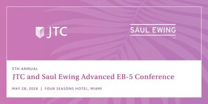 JTC and Saul Ewing Announce 5th Annual Advanced EB-5 Conference