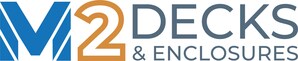 GM Home Improvements Announces Rebrand to M2 Decks &amp; Enclosures