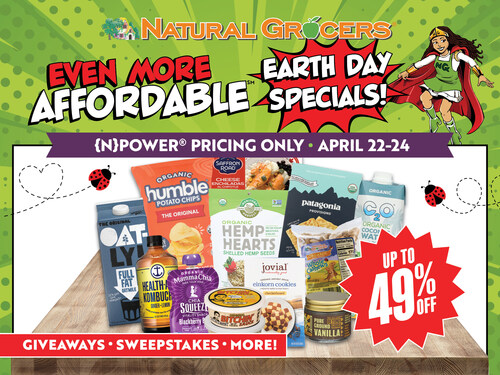 Natural Grocers® is hosting a three-day, in-store Earth Day Celebration focused on helping customers make informed choices—through everyday savings, product education and support for regenerative agriculture.