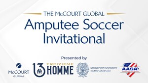 World-Class Amputee Soccer Comes to Washington, D.C. for the Inaugural McCourt Global Amputee Soccer Invitational