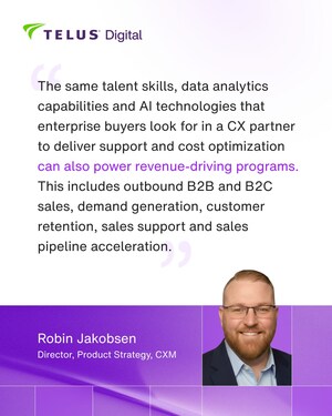 TELUS Digital: Research Shows Enterprises Are Leaving Significant Revenue on the Table by Underutilizing CX Partnerships for Sales and Customer Acquisition