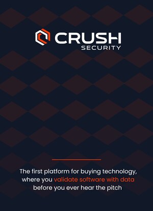Crush Security Launches as the Cybersecurity Industry's First Unbiased Intelligence Platform without the cost--Built by Operators, Designed for CISOs