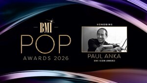 LEGENDARY, PROLIFIC SINGER-SONGWRITER PAUL ANKA TO RECEIVE THE BMI ICON AWARD AT THE 2026 BMI POP AWARDS