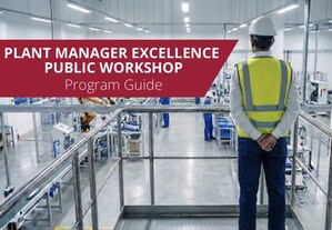 Unique Training &amp; Development Launches Plant Manager Excellence Public Workshop to Close Manufacturing Leadership Gap
